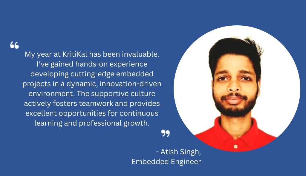 Atish Singh, Embedded Engineer